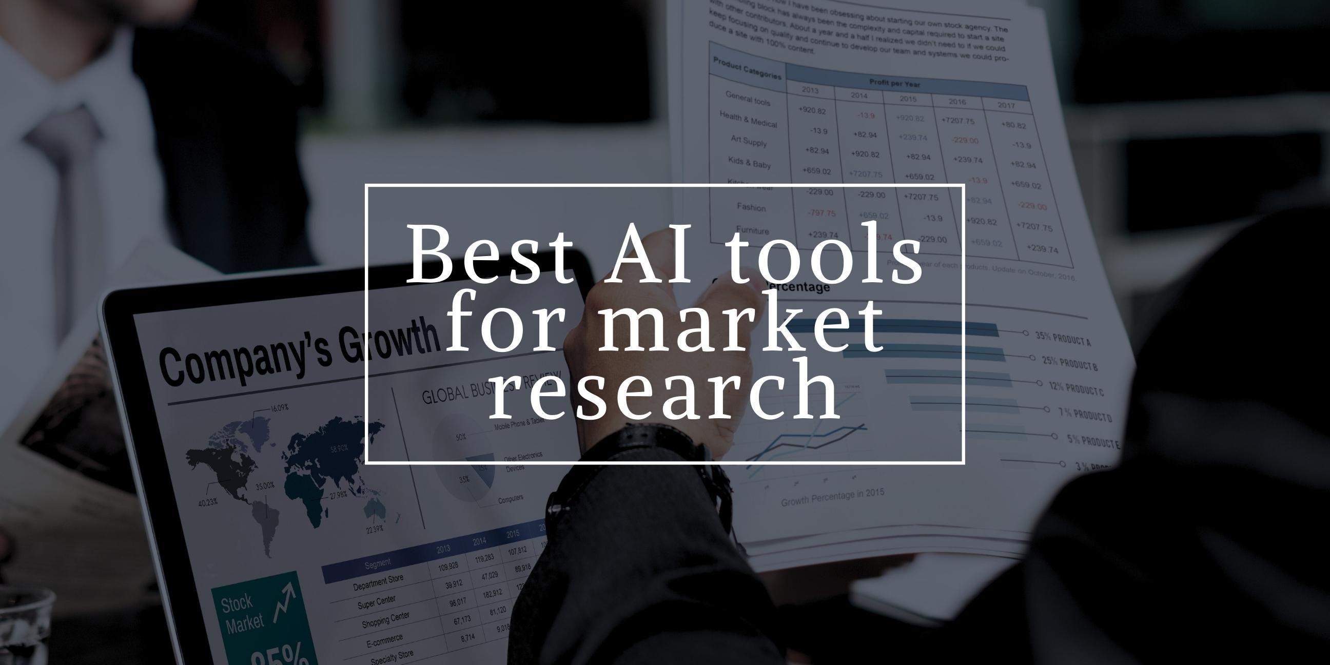Best AI Tools for Market Research in 2024